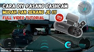 Cara Pasang DashCam Kereta DDPAI PART 1 l Full Video Tutorial [upl. by Peoples]