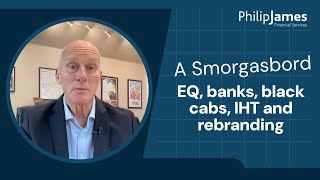 A Smorgasbord  EQ banks black cabs IHT and rebranding [upl. by Atews47]