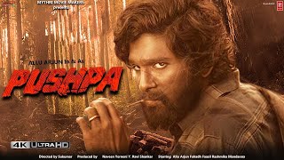 Pushpa Full Movie Hindi Dubbed HD Facts 4K  Allu Arjun  Rashmika Mandanna  Sukumar  Devi Prasad [upl. by Ellehcit319]