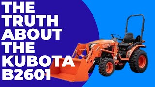 Kubota B2601 10 Hour Review [upl. by Martinelli188]