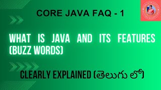 CORE JAVA TOP INTERVIEW QUESTION 1  JAVA AND ITS FEATURES [upl. by Alrac]