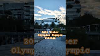 2010 winter Olympics Olympic village  Vancouver 🍁 BC Canada video shortstravel livevancouver [upl. by Relda610]