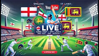 ENG vs SL 2nd Test 2024  Day 2 Live Score amp Updates  Cricket Rush Live Streaming  live02 [upl. by Notlad]