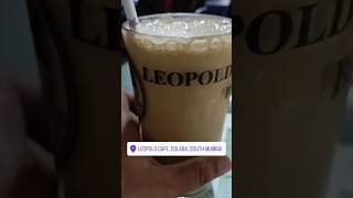 Cold coffee  The Leopold Cafe and Bar near Colaba Market youtube travel youtubeshorts mumbai [upl. by Nennarb]