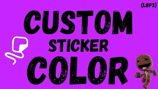 How to get your own custom sticker color in LBP3 [upl. by Aihgn157]