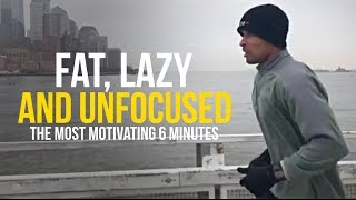 The Most Motivating 6 Minutes of Your Life  David Goggins [upl. by Kcirrek698]