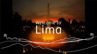 Welcome to Lima [upl. by Yeslek]