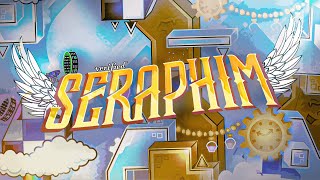 SERAPHIM 100 VERIFIED EXTREME DEMON by TGTeam  Geometry Dash [upl. by Lentha]