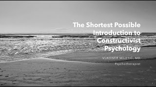 The Shortest Introduction to Constructivist Psychology [upl. by Aerdnahc]