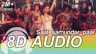 Saath Samundar paar  8D Audio Song  Vishwatma HQ 🎧 [upl. by Entruoc]