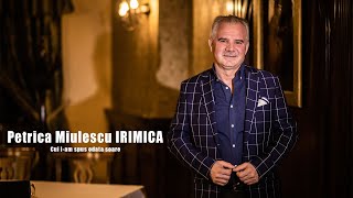 Petrica Miulescu Irimica  Cui iam spus odata soare [upl. by Ialda]