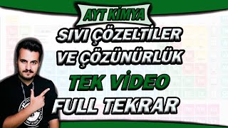 SIVI ÇÖZELTİLER VE ÇÖZÜNÜRLÜK  AYT KİMYA FULL TEKRAR 2023 [upl. by Alesiram]