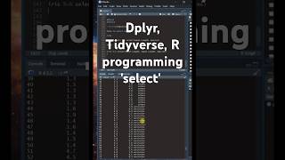 Learn to use Select in R Tidyverse and Dplyr coding datascience tidyverse [upl. by Aztinay]