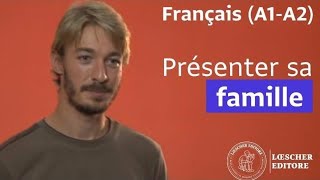 Français  Présenter sa famille [upl. by Nomla]