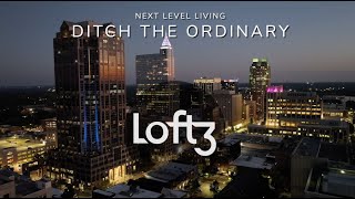 Ditch The Ordinary at Loft3  Downtown Raleigh Living [upl. by Daniela758]