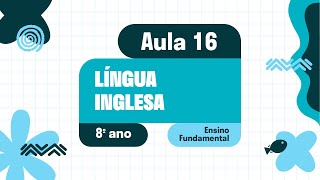 Língua Inglesa  Aula 16  Compreensão de textos orais multimodais [upl. by Iorgo665]