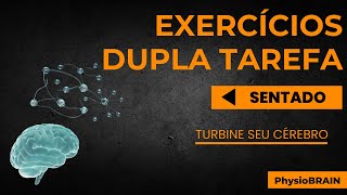 Exercícios de DUPLA TAREFA para fazer sentado  ATIVAR O CÉREBRO [upl. by Shirl]