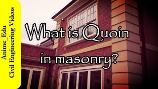 What is quoin in masonry  What is building Quoin [upl. by Schroeder875]