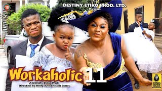 WORKAHOLIC 11  DESTINY ETIKO EBUBE OBIO ZICSALOMA 2023 Latest Nigerian Nollywood Movie [upl. by Auburta]