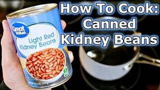 How To Cook Canned Kidney Beans [upl. by Kuth]