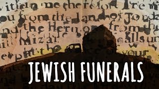 What to expect at Jewish Funerals Customs and Traditions [upl. by Hurless]