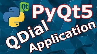 PyQt5 Simple QDial Application [upl. by Oeramed]