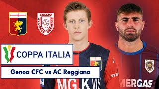 Genoa CFC 10 AC Reggiana  Coppa Italia Round of 64  LIVE [upl. by Singh]