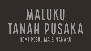 Maluku Tanah Pusaka [upl. by Oulman]