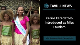 Kerrie Faradatolo Introduced as Miss Tourism [upl. by Arakahs578]