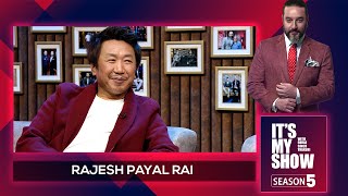 Rajesh Payal Rai  Its My Show With Suraj Singh Thakuri S05 E08  24February 2024 [upl. by Dira733]