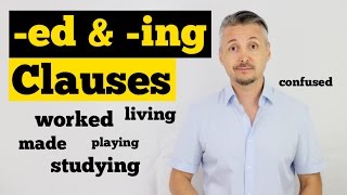 English Lesson on participle Clauses eding CLAUSES [upl. by Antonin912]