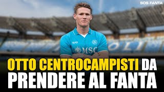 🚨 OTTO CENTROCAMPISTI DA PRENDERE ALLASTA DEL FANTACALCIO TOP ESCLUSI [upl. by Sylram]