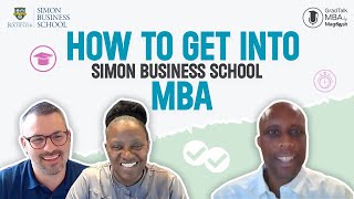 How to Get Into Simon Business School U of Rochester  GradTalk MBA Episode 14 [upl. by Islehc987]