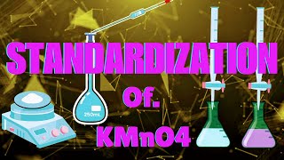 Standardization of KMnO4 ‖ Why Temperature during Titration should be 6080℃ ‖ Analytical Chemistry [upl. by Kilgore]