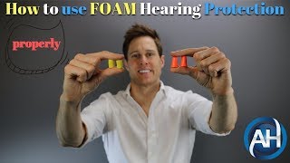 How to use FOAM Hearing Protection and Ear Plugs  Proper Insertion Technique [upl. by Seagrave339]