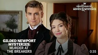 Gilded Newport Mysteries Murder at the Breakers  hallmark movie of mysteries 2024 hallmark [upl. by Hamann]