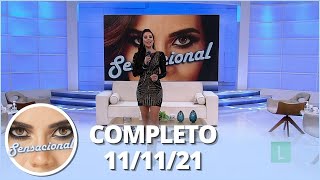 Sensacional 111121  Completo [upl. by Atinauj]