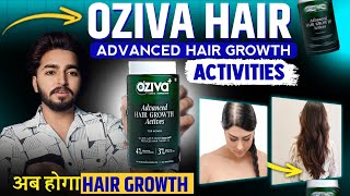 Oziva Advanced Hair Growth Actives Review  Grow Hairs Very Fast [upl. by Ashwin]