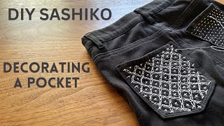 DIY Sashiko  Decorating a pocket on denim jeans  from choosing a pattern to stitching [upl. by Aihsyn245]