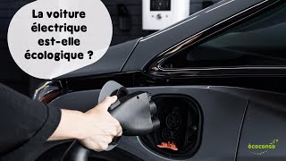 Webinaire  La voiture électrique estelle écologique [upl. by Ddart]