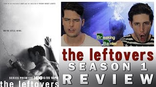 The Leftovers Season 1 Review [upl. by Einnahpets750]