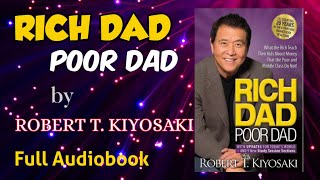 Rich Dad Poor Dad by Robert Kiyosaki  Full Audiobook [upl. by Yrbua]