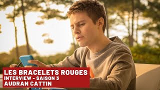 Interview dAudran Cattin  RJS FM  Les Bracelets Rouges Saison 3 [upl. by Ettelrahc183]