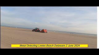 Metal Detecting Lewes Beach Delaware 2 June 2024 [upl. by Cirred661]