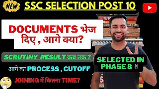 SSC Selection Post Phase 10  Scrutiny Result Detailed Process Timeline and Final cutoff [upl. by Wynne]