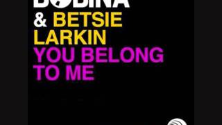 Bobina amp Betsie Larkin  You Belong To Me DJ HaLF Remix [upl. by Yesdnik]