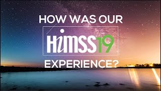 7 takeaways from HIMSS Conference 19  Himss Events 2019 Orlando [upl. by Knowland]