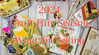 What I’m Selling At My Craft Shows in 2024 [upl. by Augustin]