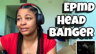 EPMD “ HEADBANGER “ REACTION [upl. by Iam]