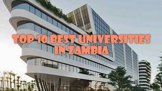 Top ten best universities in zambia [upl. by Nauqit]